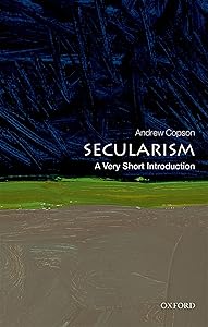 Secularism: A Very Short Introduction (Very Short Introductions) by Andrew Copson