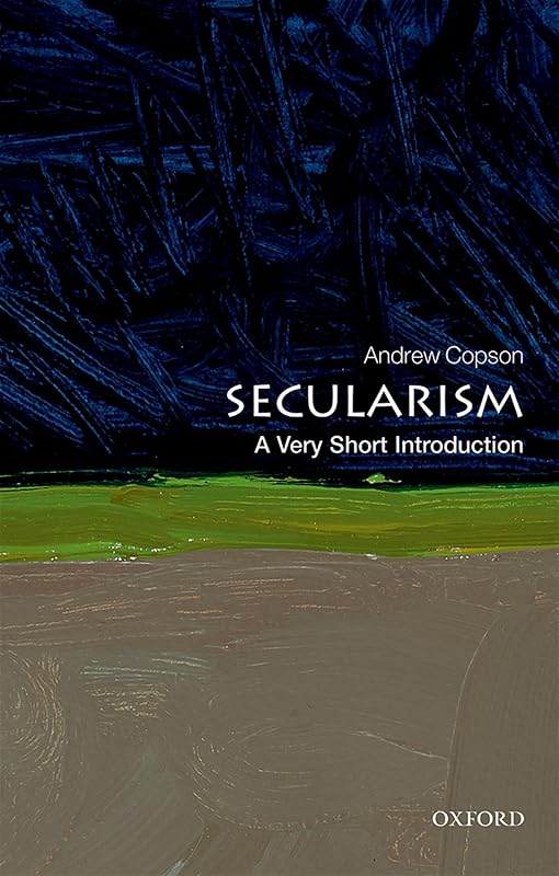 Secularism: A Very Short Introduction (Very Short Introductions) by Andrew Copson