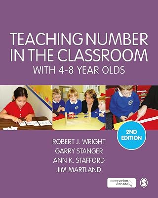Teaching Number in the Classroom with 4-8 Year Olds (Math Recovery)