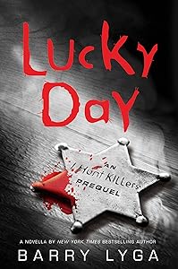 Lucky Day: An I Hunt Killers Novella (Kindle Single)