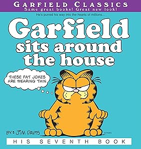 Garfield Sits Around the House: His 7th Book (Garfield Series)