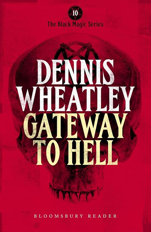 Gateway to Hell (Duke De Richleau Book 10) by Dennis Wheatley