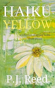Haiku Yellow (Haiku Seasons Book 1)