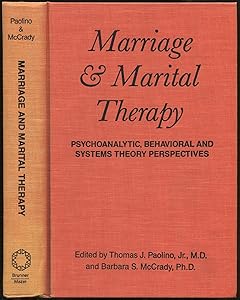 Marriage and Marital Therapy by Thomas J. Paolino