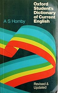 Oxford Student's Dictionary Current English by Albert Sydney Hornby