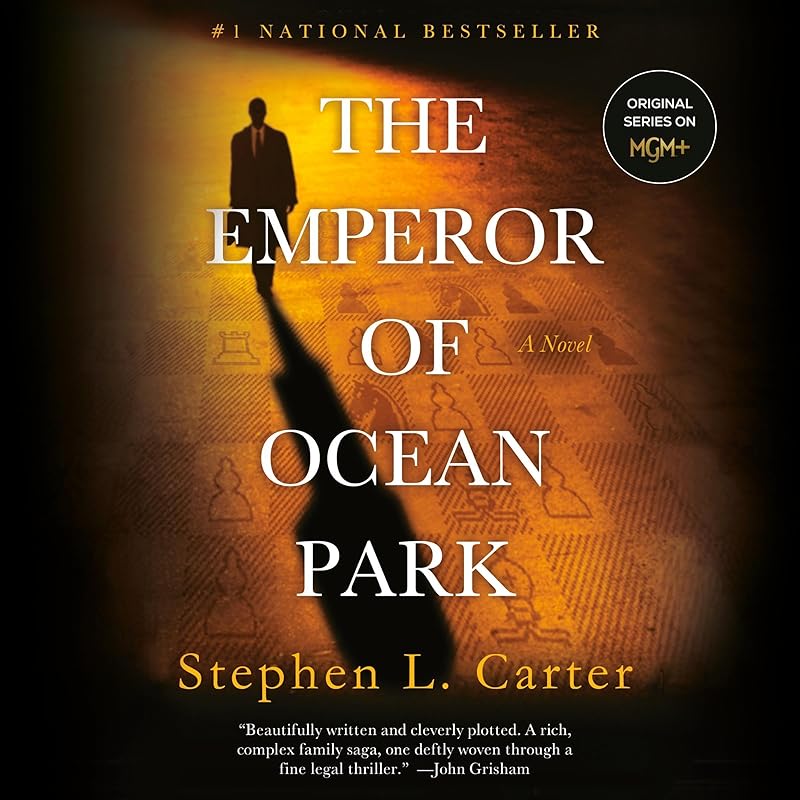 The Emperor of Ocean Park by Stephen L. Carter