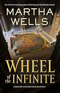 Wheel of the Infinite: Updated and Revised Edition