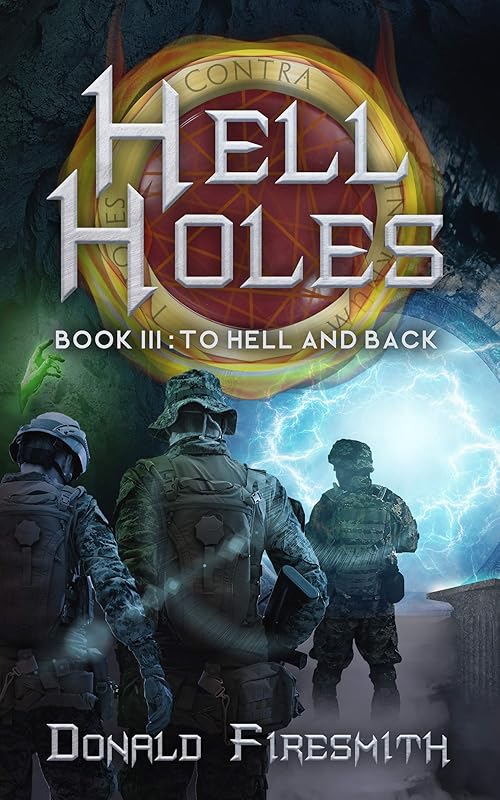 Hell Holes: To Hell and Back by Donald Firesmith