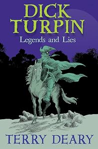 Dick Turpin Legends & Lies