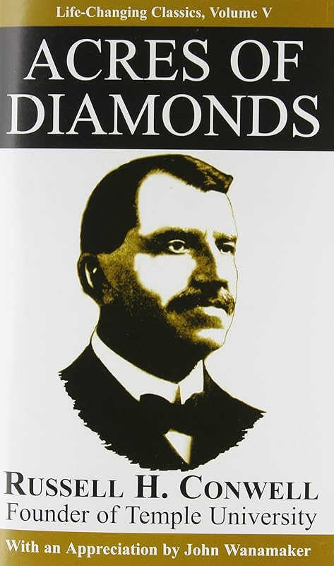 Acres of Diamonds (Life-Changing Classics) by Russell Conwell