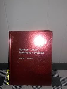 Business Driven Information Systems with MISource 2007 and Student CD by Paige Baltzan