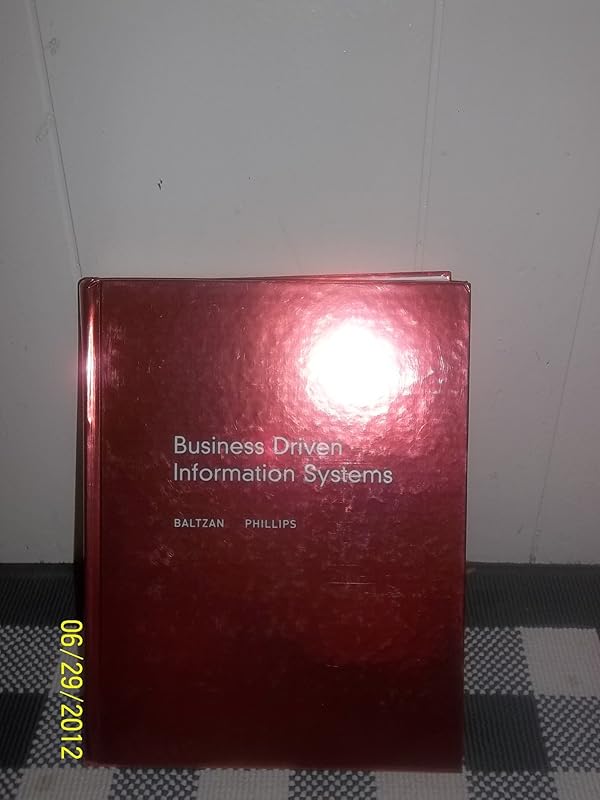Business Driven Information Systems with MISource 2007 and Student CD by Paige Baltzan