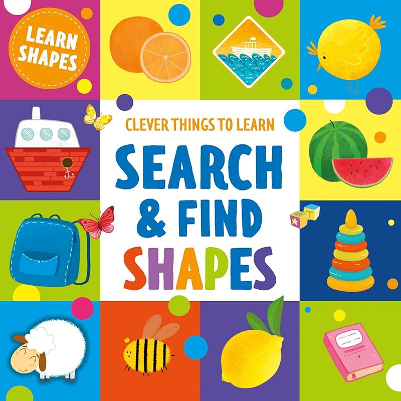 Search and Find Shapes (Clever Things To Learn) by Clever Publishing