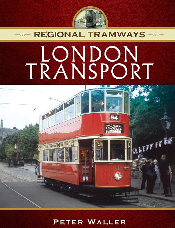 London Transport (Regional Tramways) by Peter Waller