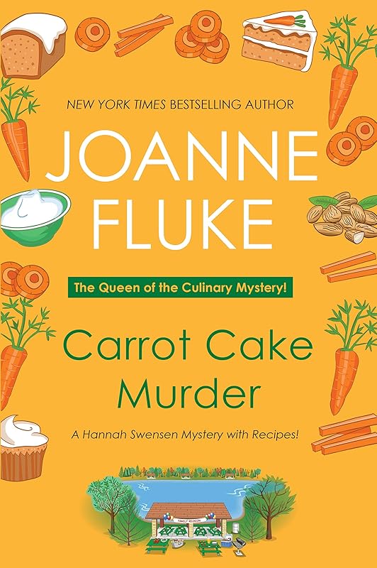 Carrot Cake Murder (Hannah Swensen series Book 10) by Joanne Fluke