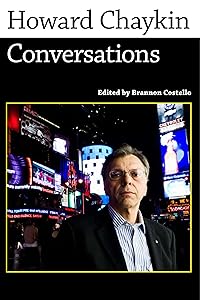 Howard Chaykin: Conversations (Conversations with Comic Artists Series) by Brannon Costello