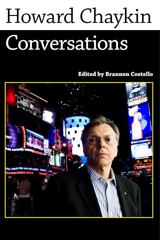 Howard Chaykin: Conversations (Conversations with Comic Artists Series) by Brannon Costello