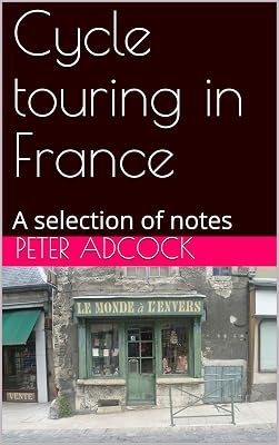 Cycle touring in France: A selection of notes