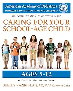 Caring for Your School-Age Child, 3rd Edition: Ages 5-12