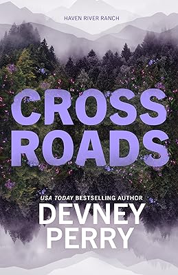 Crossroads (Haven River Ranch, #1)