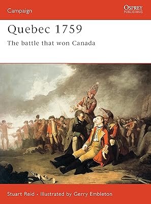 Quebec 1759: The battle that won Canada (Campaign Book 121)