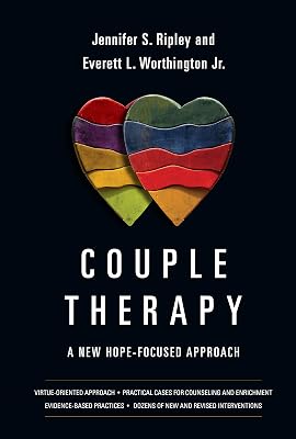 Couple Therapy: A New Hope-Focused Approach (Christian Association for Psychological Studies Books)