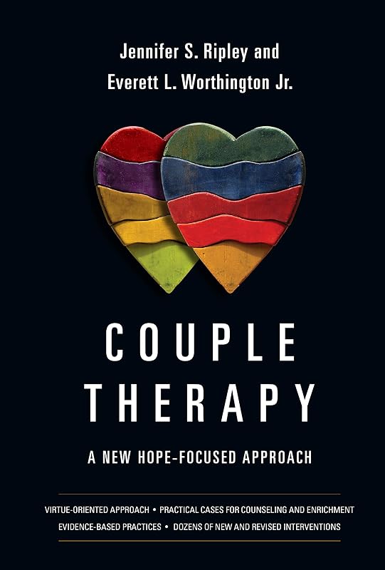 Couple Therapy: A New Hope-Focused Approach (Christian Association for Psychological Studies Books) by Jennifer S. Ripley