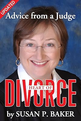 Heart of Divorce: Advice From a Judge