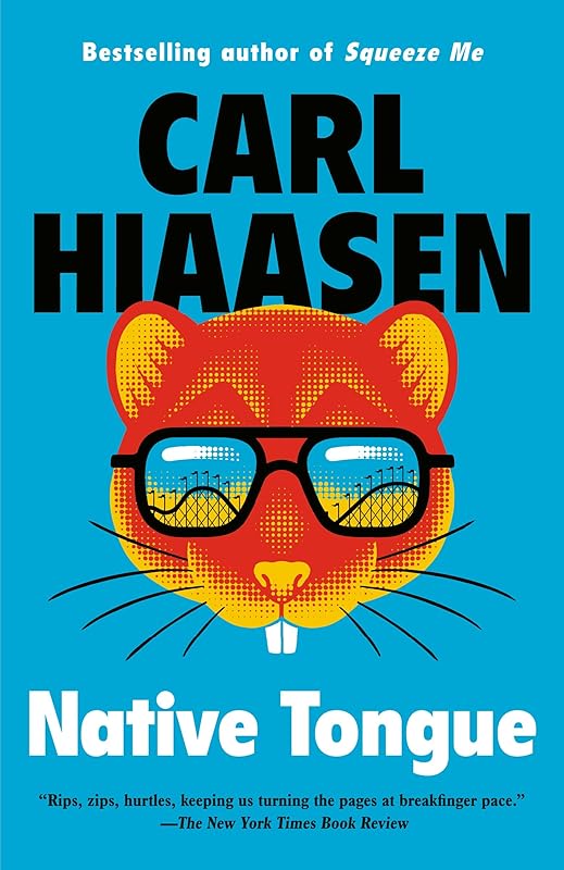 Native Tongue (Skink Book 2) by Carl Hiaasen