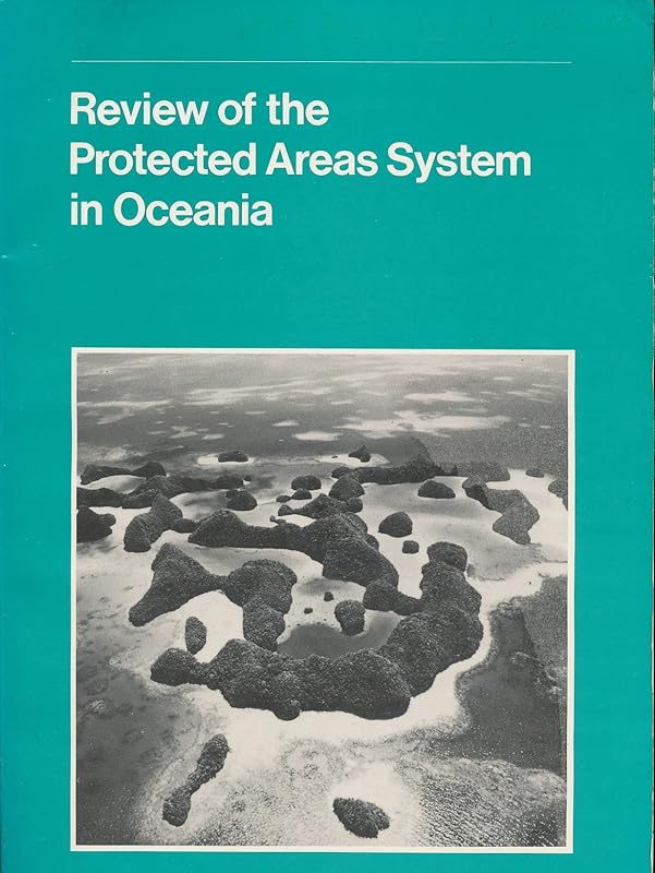 Review of the Protected Areas System in Oceania/Iucn173 by unknown author
