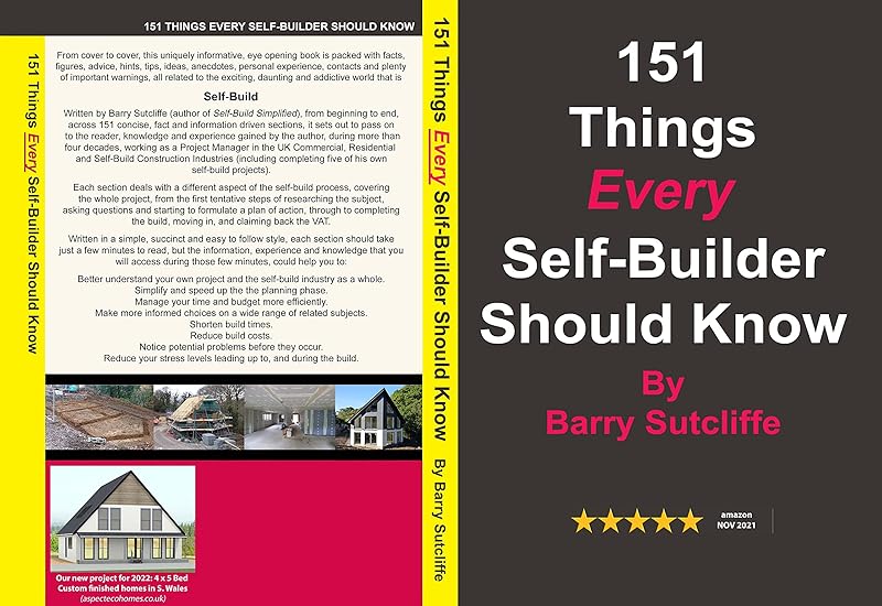 151 THINGS EVERY SELF-BUILDER SHOULD KNOW by BARRY SUTCLIFFE