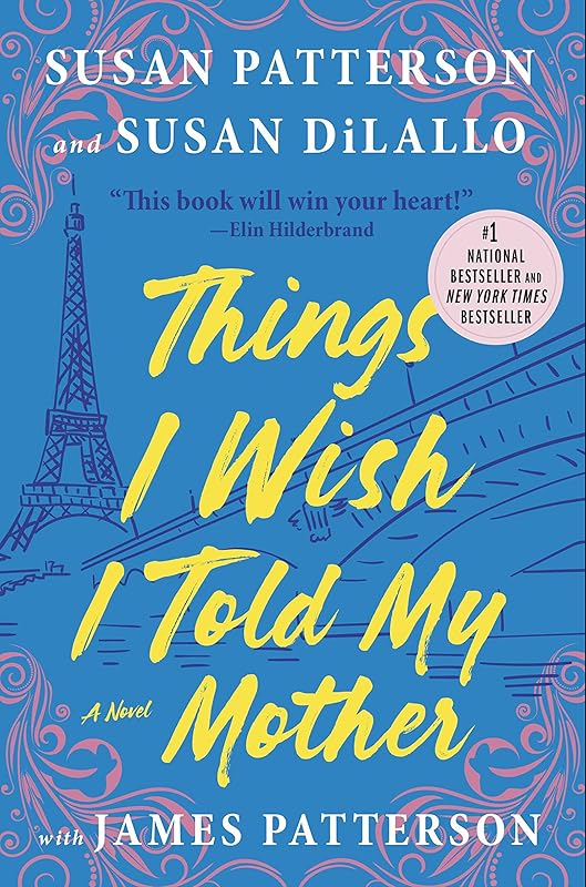 Things I Wish I Told My Mother: The Perfect Mother-Daughter Book Club Read by Susan Patterson