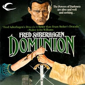 Dominion: The New Dracula, Book 5 by Fred Saberhagen