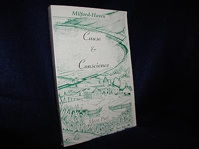 Cause and Conscience (Milford-Haven Novels)