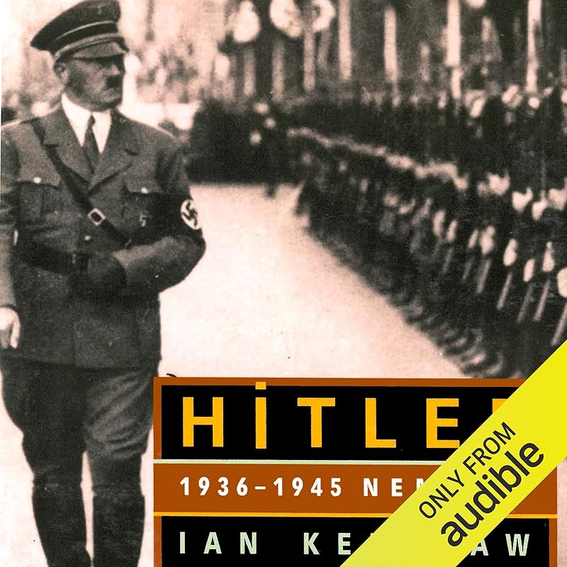 HITLER: 1936-1945 Nemesis by Ian Kershaw