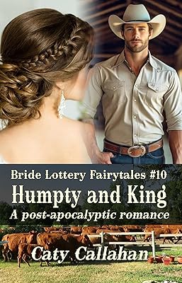 BRIDE LOTTERY FAIRYTALES, BOOK 10: HUMPTY AND KING