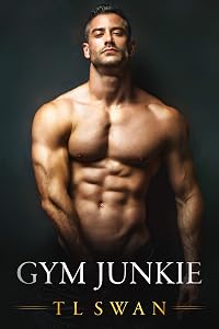 Gym Junkie by T L Swan