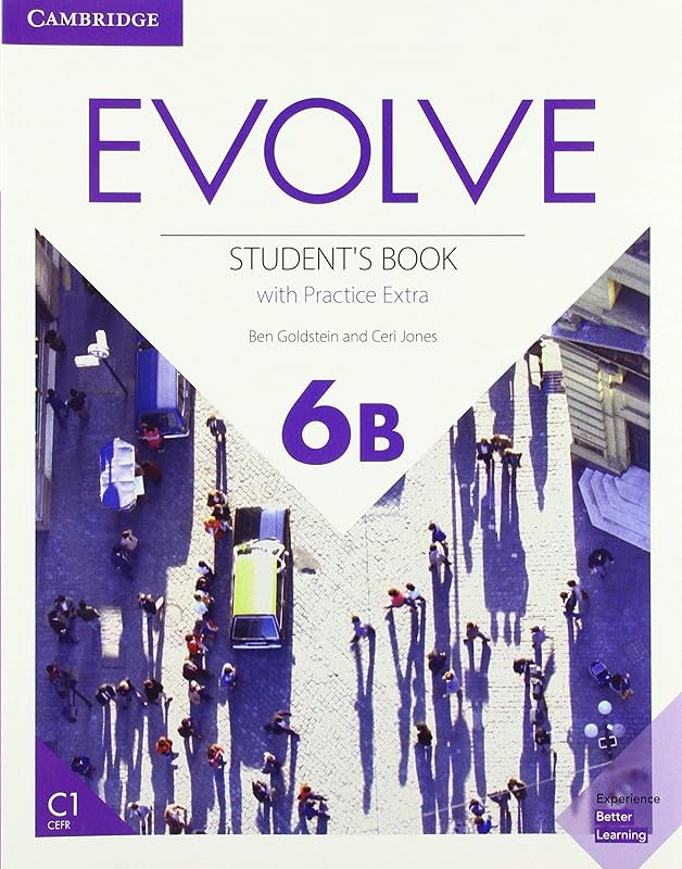 Evolve Level 6B Student's Book with Practice Extra by Ben Goldstein