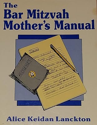 The Bar Mitzvah Mother's Manual