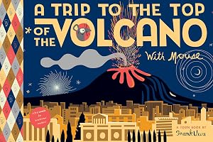 A Trip to the Top of the Volcano with Mouse: TOON Level 1 (TOON into Reading)