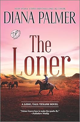 The Loner: A Novel (Long, Tall Texans Book 54)