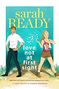 Love Not at First Sight (A Soul Mates in Romeo Romance)