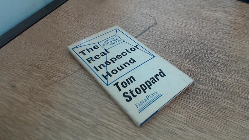The real inspector hound (Faber plays) by Tom Stoppard