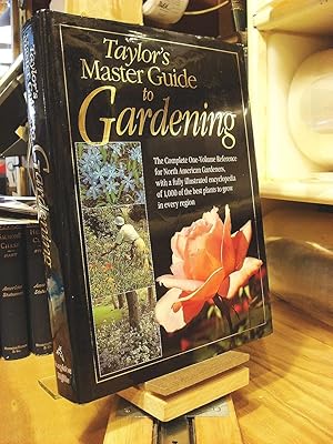 Taylor's Master Guide to Gardening