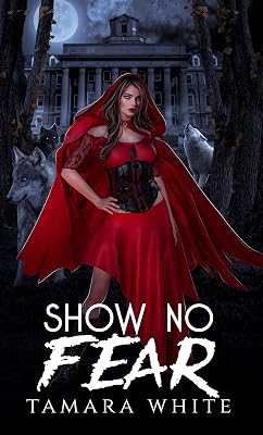 Show No Fear (Rising Goddess Book 1)