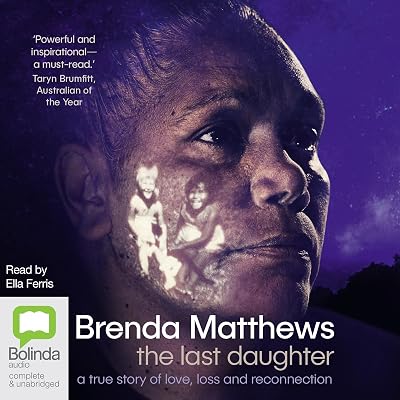 The Last Daughter: A True Story of Love, Loss and Reconnection