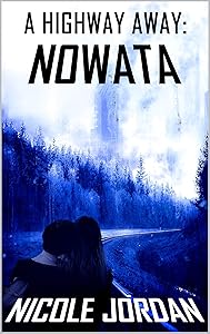 A Highway Away: Nowata Book 1.5