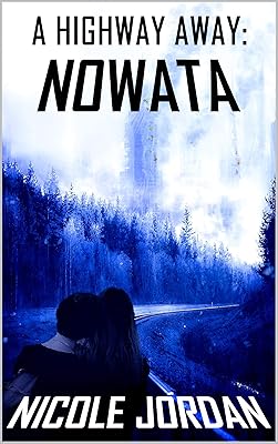 A Highway Away: Nowata Book 1.5