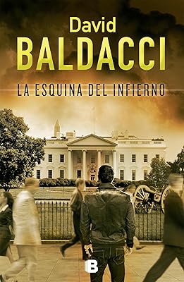 La esquina del infierno (Serie Camel Club 5) (Spanish Edition)