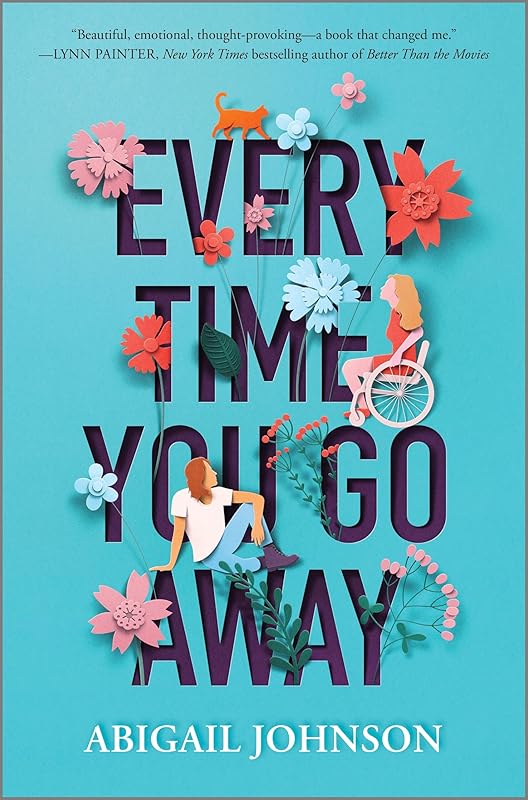Every Time You Go Away by Abigail Johnson
